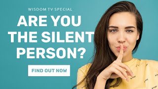 5 Advantages of Being Silent | Wisdom Tv