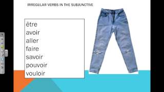 Subjunctive (2) Irregular Verbs (French)