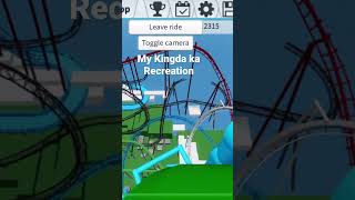 My Kingda Ka Recreation