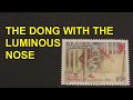 The Dong With The Luminous Nose Postage Stamps #philately #stamps