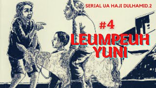 Dongeng Sunda Leumpeuh Yuni Bagian Ka.4_Serial Ua Haji Dulhamid.2 ((Moral of the Story)