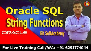 Oracle SQL String Functions Tutorial | Oracle SQL Tutorial | Oracle Tutorial | RK SoftAcademy