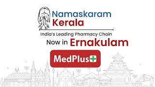 MedPlus Pharmacy Stores Now In Ernakulam | Visit Your Nearest MedPlus Store Today | Kerala