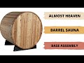 Time Lapse | How to Assemble a Barrel Sauna Base (Almost Heaven)