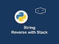 string reverse with stack in python 😀
