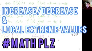 Increase/Decrease Intervals & Local Extreme Values