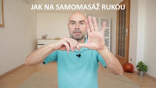 Jak na samomasáž rukou