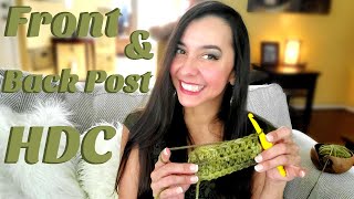 How to Front Post half double crochet and Back Post half double crochet! (FPHDC) (BPHDC)
