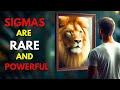 Reasons Why Sigma Males Are So Rare And Powerful