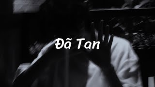 [Ep/01]  Đã Tan - Hoàng Hạo