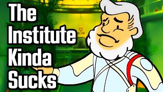 The Institute Kinda Sucks | A Villain Confused