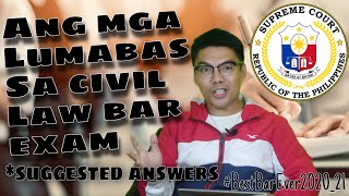 ETO NA! SUGGESTED ANSWERS TO THE CIVIL LAW BAR EXAM QUESTIONS!