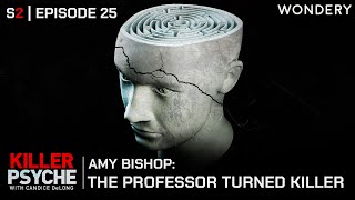 Amy Bishop: The Professor Turned Killer | Killer Psyche