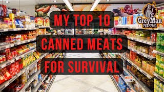 My Top 10 Canned Meats For Survival | 4 Key Factors When Choosing Canned Meats