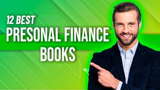 The 12 Best Personal Finance Books to Read