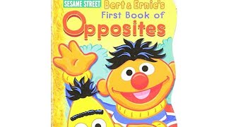 Sesame Street ~ Bert and Ernie's First Book of Opposites ~ Story Time with Ana