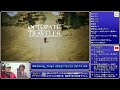 【実況プレイ】東大卒歌い手、はじめてのoctopath traveler【day14】 gaming_taiga