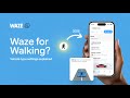 How to Use Waze for Walking | Navigation Tips & Vehicle Settings