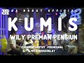 KUMIS - WILLY PREMAN PENSIUN l EGA ROBOT ETHNIC PERCUSION