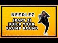 Needlez X Dance Mantra | Krump Tutorial | How to Build your Krump Round(3/3) | Dance Mantra Academy