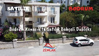 BODRUM'DA SATILIK DUBLEKS (Bodrum Konacık'ta Satılık Geniş Bahçeli Dubleks)