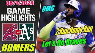 Atlanta Braves vs Oakland Athletics [Highlights] June 01, 2024 🔥 Ozuna 2 Run Home Run. GO BRAVES 🔥