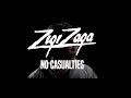 Zigi Zaga - No Casualties (Official Video)