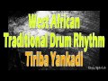 Traditional West African Drums Tiriba Yankadi