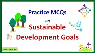 Practice MCQs on Sustainable Development Goals | SDG - Part 2