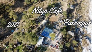 Nitya Cafe||Aerial View||Get 10%Discount Using My Code||Cafe||Psy||2021||#tantratrippytraveler #Cafe