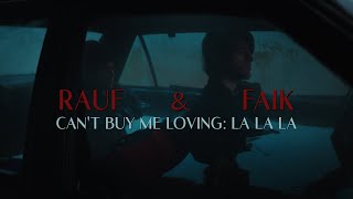 Rauf & Faik - Can't Buy Me Loving / La La La (это ли счастье ?)