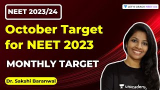 October Target for NEET 2023 | Monthly Target | NEET 2023/24 | Dr. Sakshi Baranwal