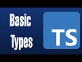 TypeScript Tutorial for Beginners 5 | Basic Types