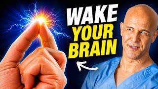 Do This With Your Fingers for 30 Seconds and Feel Your Brain Wake Up | Dr. Mandell
