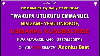 08 TWAKUPA UTUKUFU EMMANUEL,NISIZAME YESU  Anonius Worship Beat