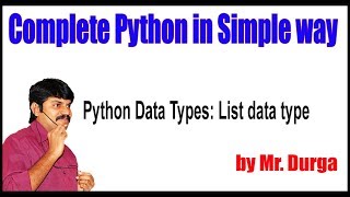 Fundamental Data Types || Python Data Types List data type || by Durga sir