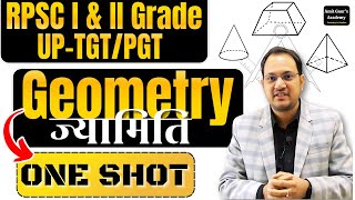 Geometry One-Shot Class for RPSC I \u0026 II Grade | UP-TGT/PGT | Varg-2 |Amit Gaur\