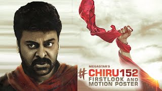 #Chiru152 Movie First Look Motion TEASER Release | Acharya  First Look | Chiranjeevi | Koratala Siva