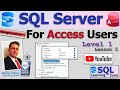 SQL Server for Access Users - Beginner 1 Lesson 5: Date, Currency, Number Field Data Types