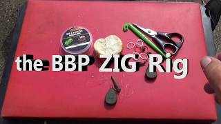 The BBP Zig Rig