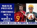 PARIS 2024 OLYMPIC MALE & FEMALE FOOTBALL EVENTS PREVIEW -- TOPSY SPORT SHOW