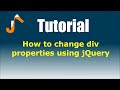 jQuery Tutorials: How to change div properties using jQuery