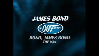 James Bond's Best Moments - 40th Anniversary