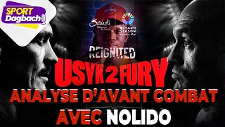 Usik vs Fury 2 :  NOLIDO donne les clés très importantes du combat !