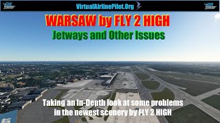 [MSFS2020] | WARSAW CHOPIN (EPWA) by FLY 2 HIGH | JETWAYS PROBLEMS \u0026 OTHER ISSUES