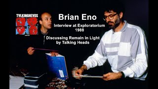 Brian Eno discusses Remain in Light by Talking Heads at Exploratorium (1988)