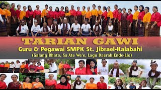 TARIAN GAWI Guru & Pegawai SMPK St. Jibrael (Galang Bhato, Sa Ate We'e, Lagu Daerah Ende-Lio)