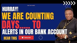 WE ARE COUNTING DAYS.... TO ALERTS IN OUR BANK ACCOUNTS. #money