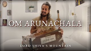 ARUNACHALA Mantra | Mooji's Sangha | Lord Shiva’s Mountain | Harmonium Chants