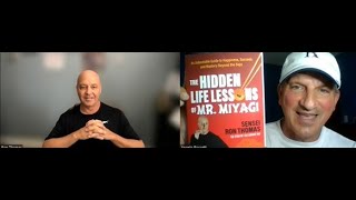 Sensei Ron Thomas \u0026 Angelo A. Rossetti Discussion of the book The Hidden Life Lessons of Mr. Miyagi